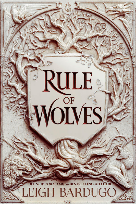 Rule of Wolves by Leigh Bardugo (King of Scars #2)